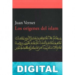 Los orígenes del islam Juan Vernet