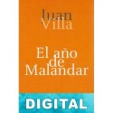 El año de Malandar Juan Villa Díaz