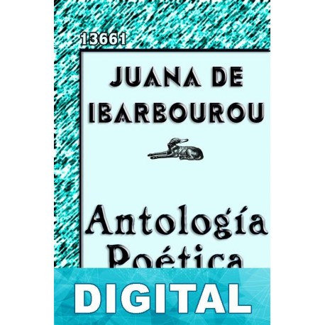 Antología Poética Juana de Ibarbourou