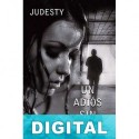 Un adiós sin nombre Judesty