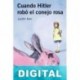 Cuando Hitler robó el conejo rosa Judith Kerr