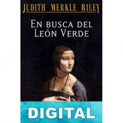 En busca del león verde Judith Merkle Riley