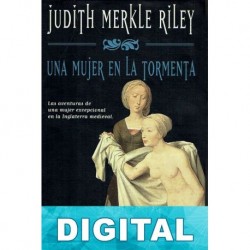 Una mujer en la tormenta Judith Merkle Riley