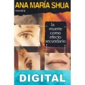 La muerte como efecto secundario Ana María Shua