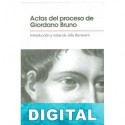 Actas del proceso de Giordano Bruno Julia Benavent