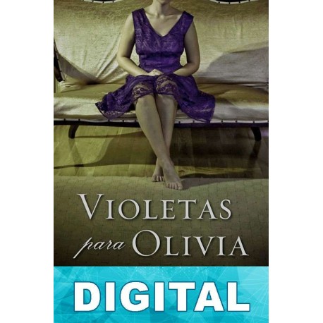 Violetas para Olivia Julia Montejo