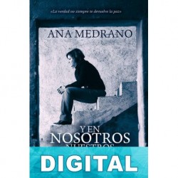 Y en nosotros nuestros muertos Ana Medrano