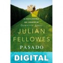 Pasado imperfecto Julian Fellowes