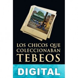 Los chicos que coleccionaban tebeos Julián M. Clemente & Helio Mira