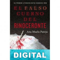 El falso cuerno del rinoceronte Ana Muela Pareja