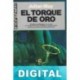 El torque de oro Julian May