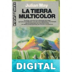 La tierra multicolor Julian May