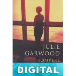 Romperé tu corazón Julie Garwood