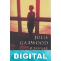 Romperé tu corazón Julie Garwood