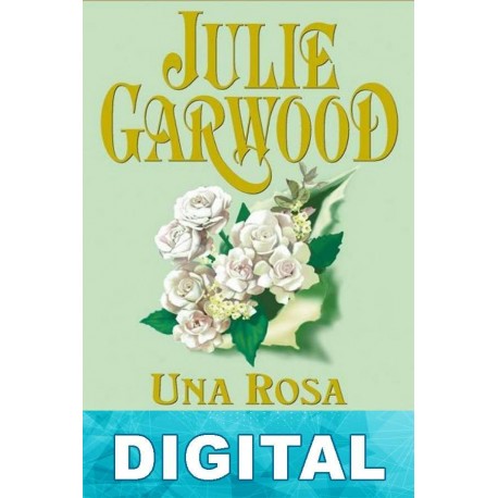 Una rosa blanca Julie Garwood