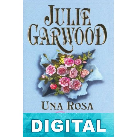 Una rosa rosa Julie Garwood