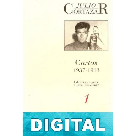 Cartas 1937-1963 Julio Cortázar