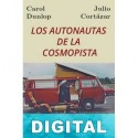 Los autonautas de la cosmopista Julio Cortázar & Carol Dunlop