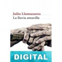 La lluvia amarilla Julio Llamazares