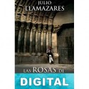 Las rosas de piedra Julio Llamazares