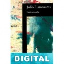Nadie escucha Julio Llamazares