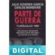 Parte de guerra Julio Scherer García & Carlos Monsiváis