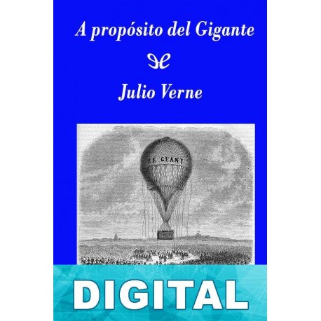 A propósito del Gigante (Edición SHJV) Julio Verne