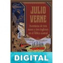 Aventuras de tres rusos y tres ingleses en el África austral Julio Verne