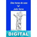 Diez horas de caza (Edición SHJV) Julio Verne