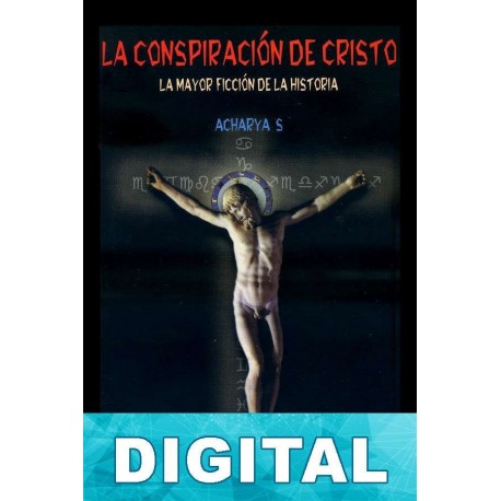 La conspiración de Cristo Acharya S