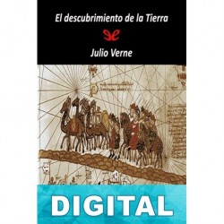 El descubrimiento de la Tierra Julio Verne