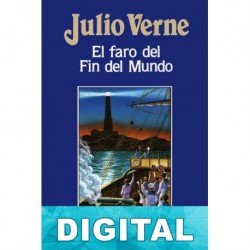 El faro del fin del mundo (ed. original) Julio Verne