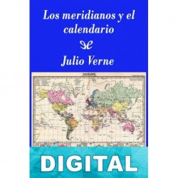 Los meridianos y el calendario (Edición SHJV) Julio Verne