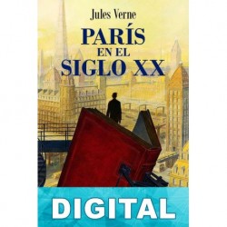 París en el siglo XX Julio Verne