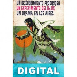Un descubrimiento prodigioso. Un drama en los aires. Un experimento del doctor Ox Julio Verne