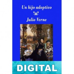 Un hijo adoptivo (Edición SHJV) Julio Verne & Charles Wallut
