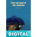 Veinte mil leguas de viaje submarino (Ilustrado) Julio Verne