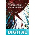 Veinte mil leguas de viaje submarino (Ilustrado) Julio Verne