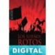 Los sueños rotos Ana Sanchidrián