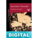 Cuentos de amor Junichir? Tanizaki