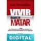 Vivir después de matar Ana Terradillos