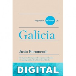 Historia mínima de Galicia Justo G. Beramendi