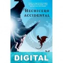 El hechicero accidental K. E. Mills