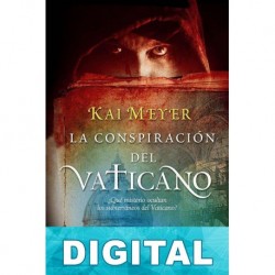 La conspiración del Vaticano Kai Meyer