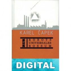 R. U. R. (Robots Universales Rossum) Karel ?apek