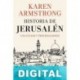 Historia de Jerusalén Karen Armstrong