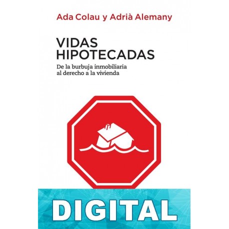 Vidas hipotecadas Ada Colau