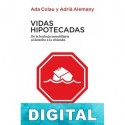 Vidas hipotecadas Ada Colau