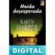 Huída desesperada Karen Harper
