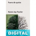 Fuera de quicio Karen Joy Fowler